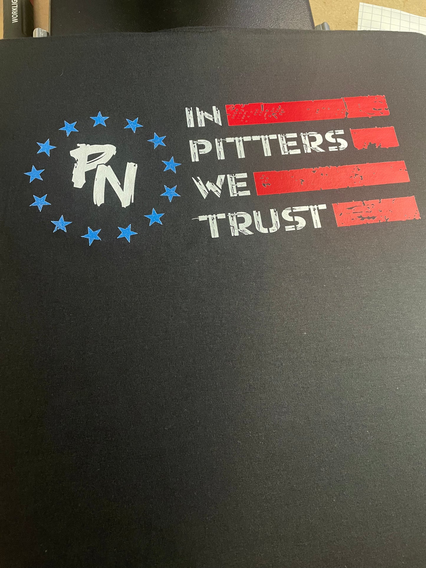 In Pitters We Trust Hoodie Or Tee