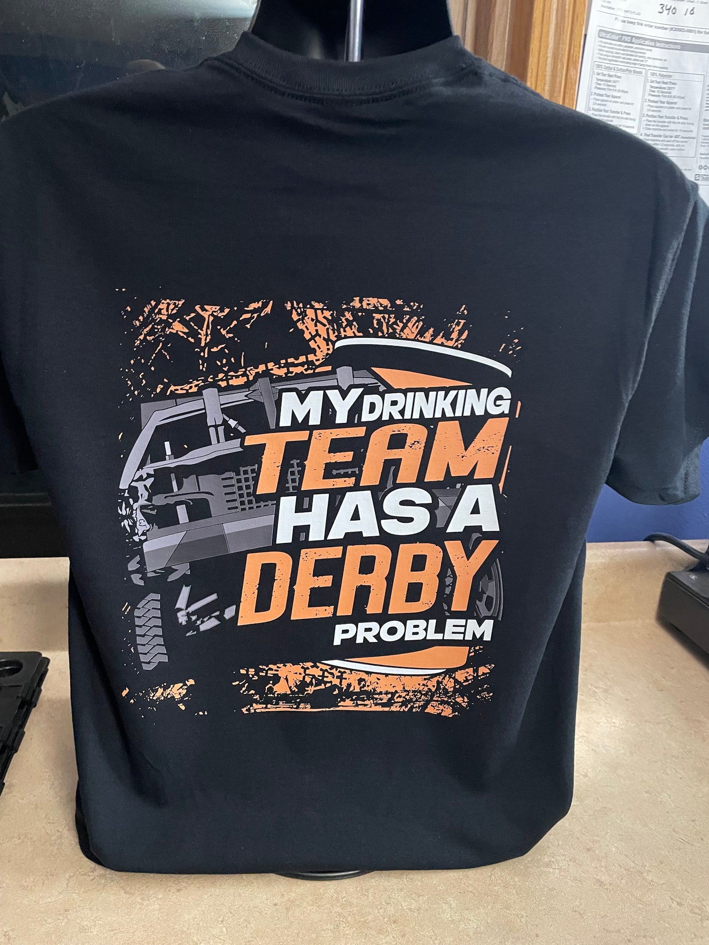 Drinking Team Has A Derby Problem Hoodie Or Tee