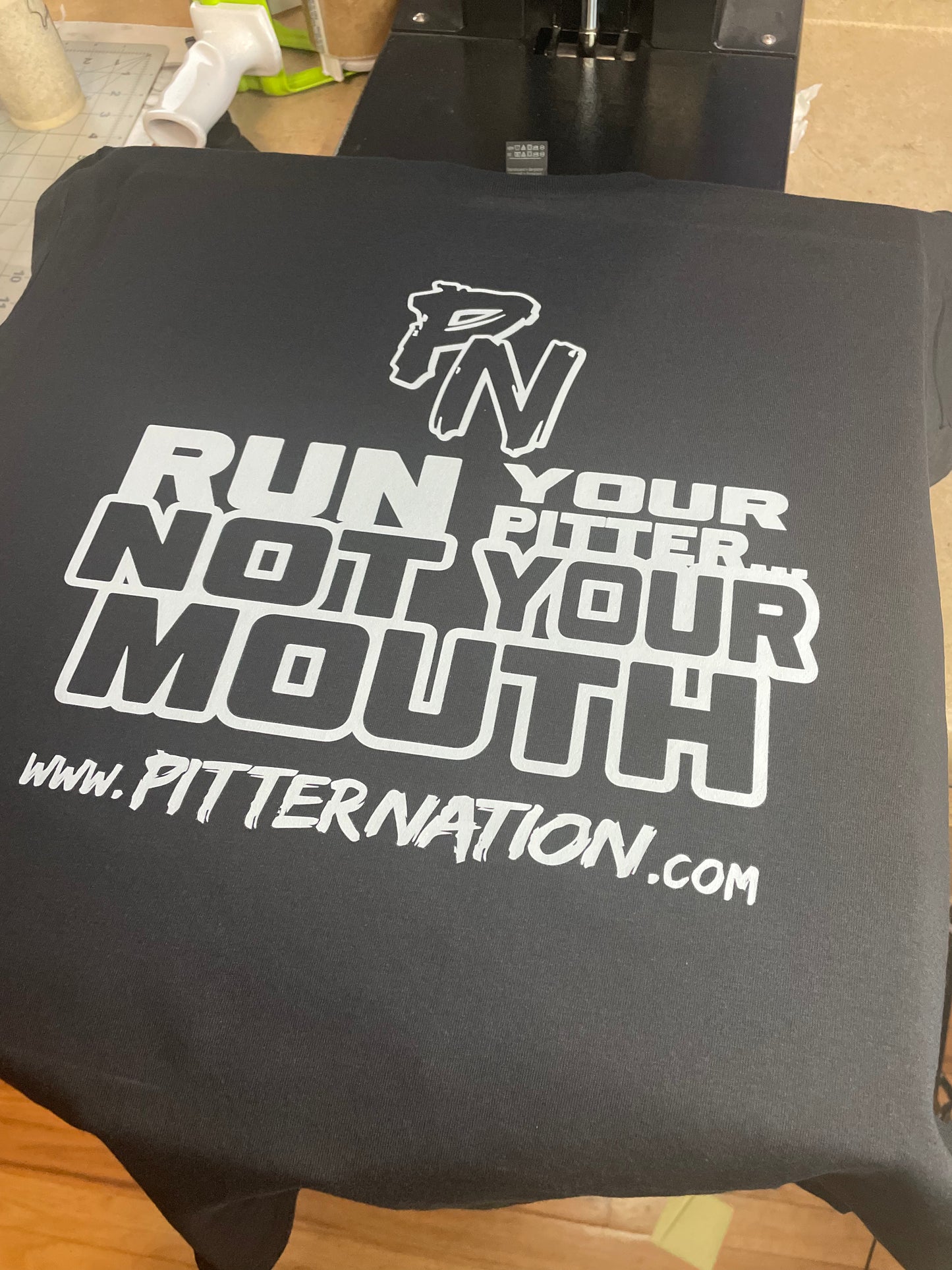 Run Your Pitter Not Your Mouth......