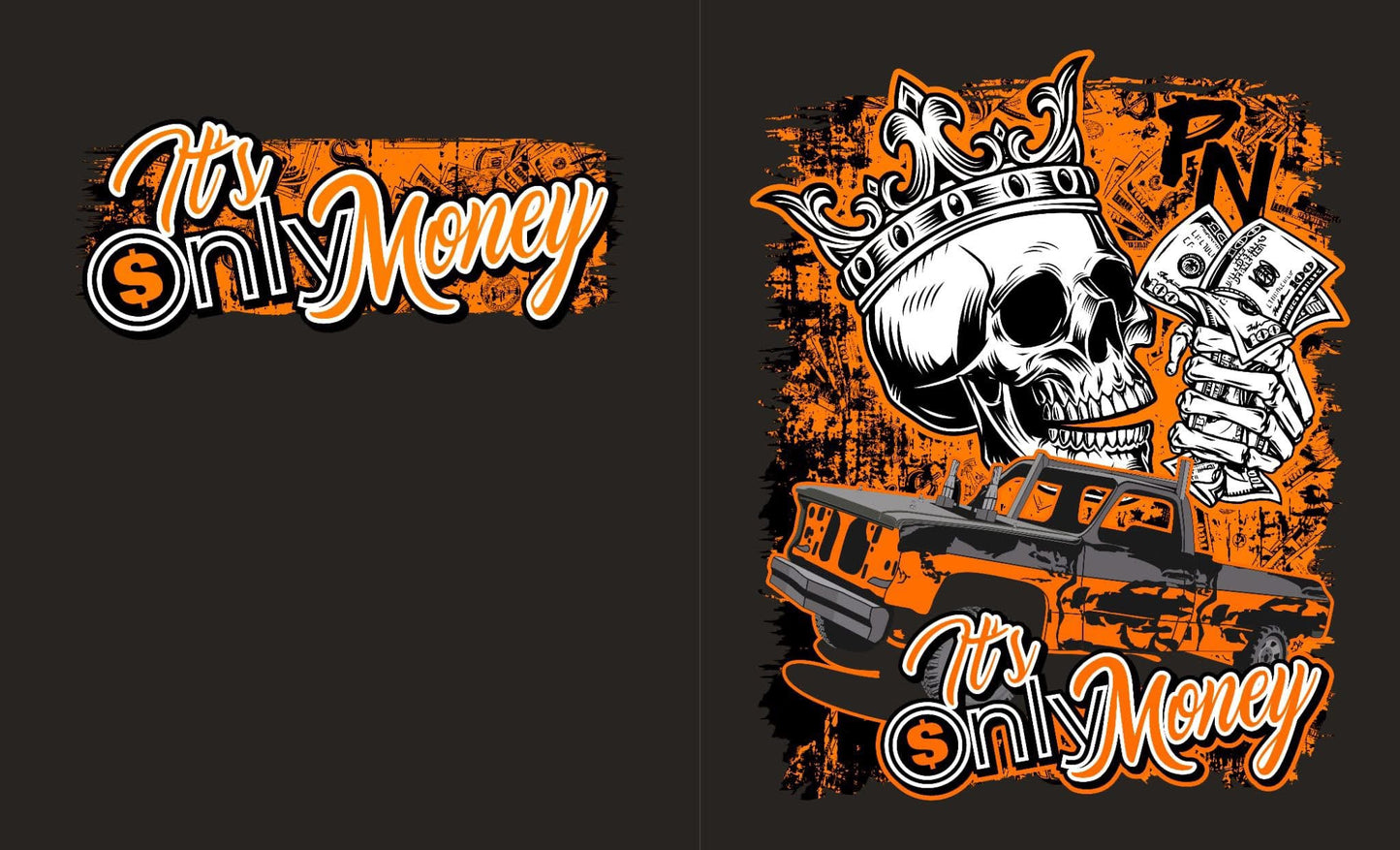 Its Only Money Truck Tee or Hoodie